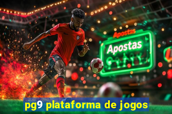 pg9 plataforma de jogos